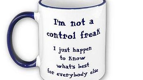 8 Signs You're a Control Freak